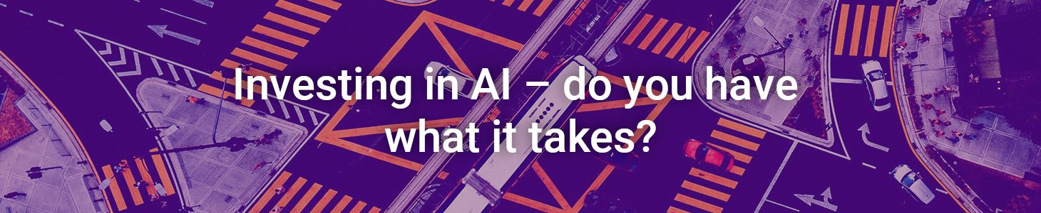 Investing in AI – do you have what it takes