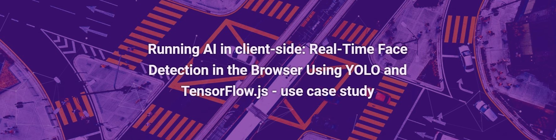 Running AI in client-side: Real-Time Face Detection in the Browser Using YOLO and TensorFlow.js – use case study