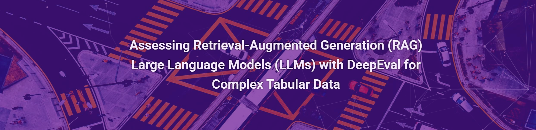 Assessing Retrieval-Augmented Generation (RAG) Large Language Models (LLMs) with DeepEval for Complex Tabular Data